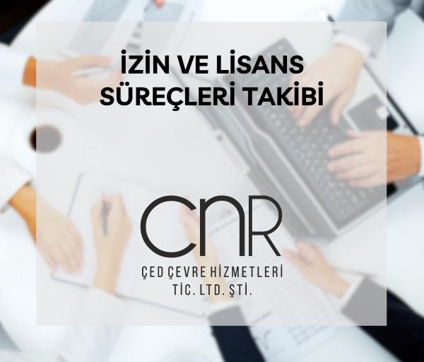 İzin ve Lisans Süreçleri Takibi